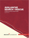 Avalanche Search and Rescue Field Guide